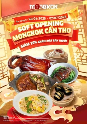 SOFT OPENING MONGKOK CẦN THƠ | 26.06 - 02.07